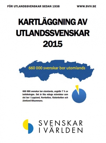 Kartläggningen har gjorts av föreningen Svenskar i Världen och är den största i sitt slag.